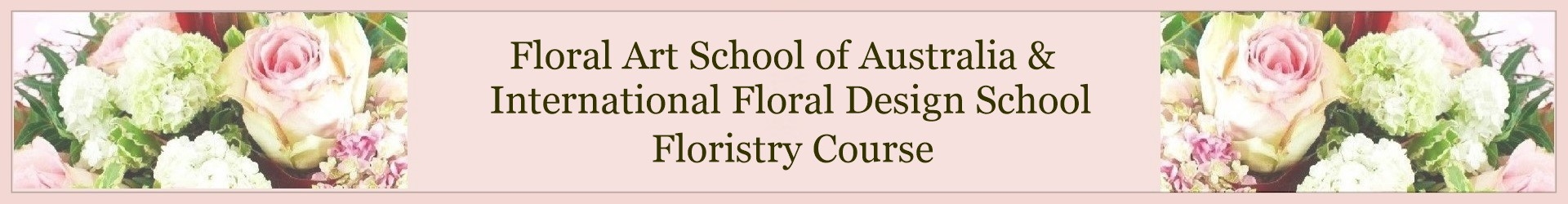 Floral Art School of Australia and International Floral Design School